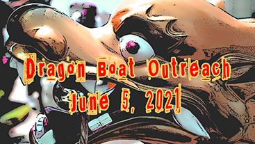 Dragon Boat Outreach June 5th 2021